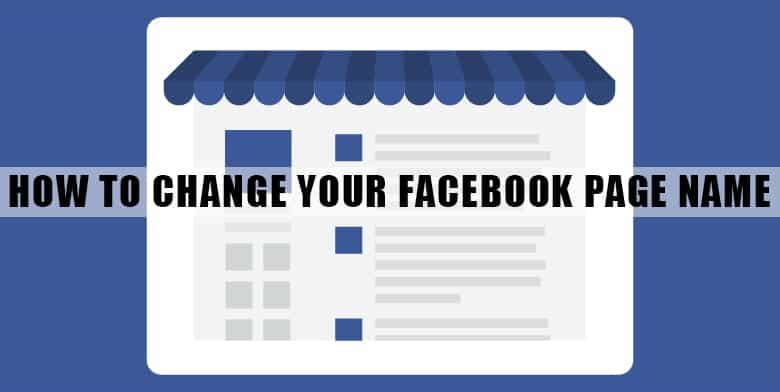 How to Change Your Facebook Page Name